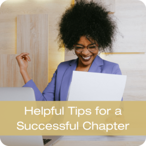 Helpful Tips for a Successful Chapter
