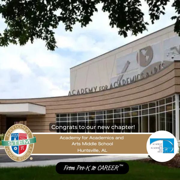 Academy for Academics and Arts Middle School National STEM Honor Society™
